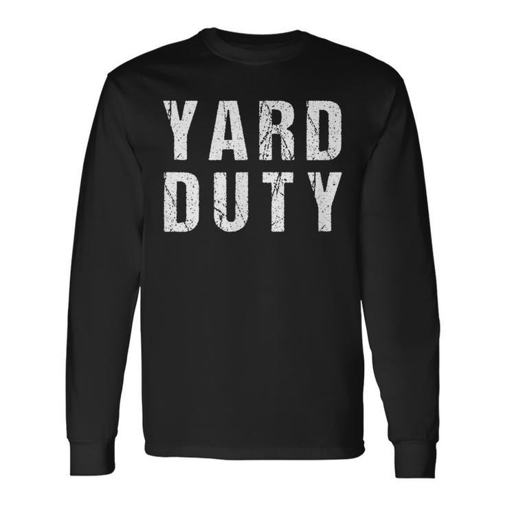 Recess Yard Duty Long Sleeve T-Shirt