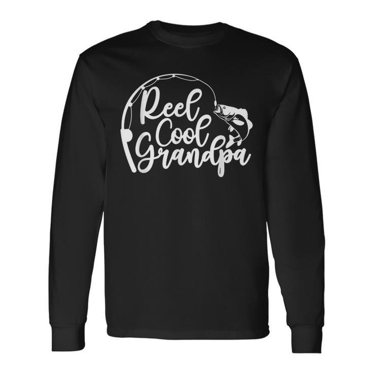 Reel Cool Grandpa Fishing Father's Day Long Sleeve T-Shirt