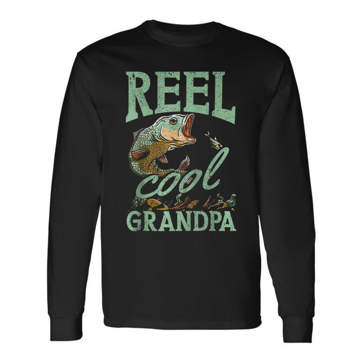 Reel Cool Grandpa Fishing Grandpas Father's Day Dad Long Sleeve T-Shirt