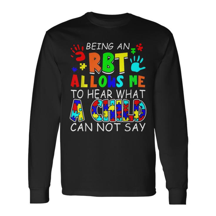 Registered Behavior Technician Rbt Long Sleeve T-Shirt Gifts ideas