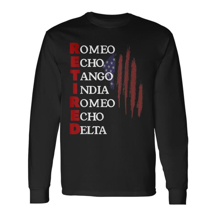 Retired Romeo Echo Tango India Romeo Echo Delta Veteran Long Sleeve T-Shirt