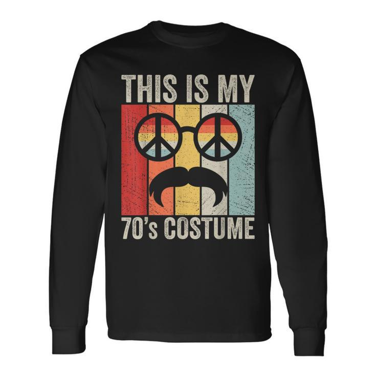 Retro This Is My 70S Costume 70 Styles 1970S Vintage Hippie Long Sleeve T-Shirt Gifts ideas