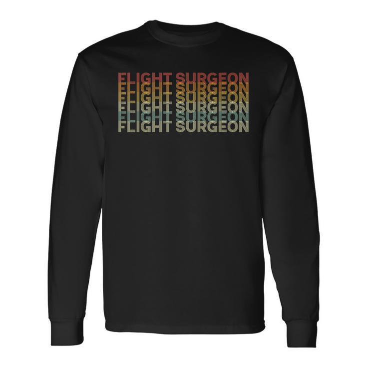 Retro 70S Flight Surgeon Job Title Long Sleeve T-Shirt