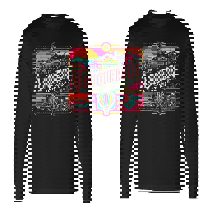 Retro 80S 90S Albuquerque New Mexico Travel Souvenir Long Sleeve T-Shirt