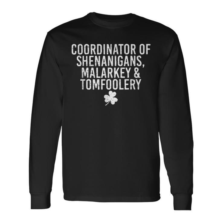 Retro Coordinator Of Shenanigans Malarkey And Tomfoolery Long Sleeve T-Shirt