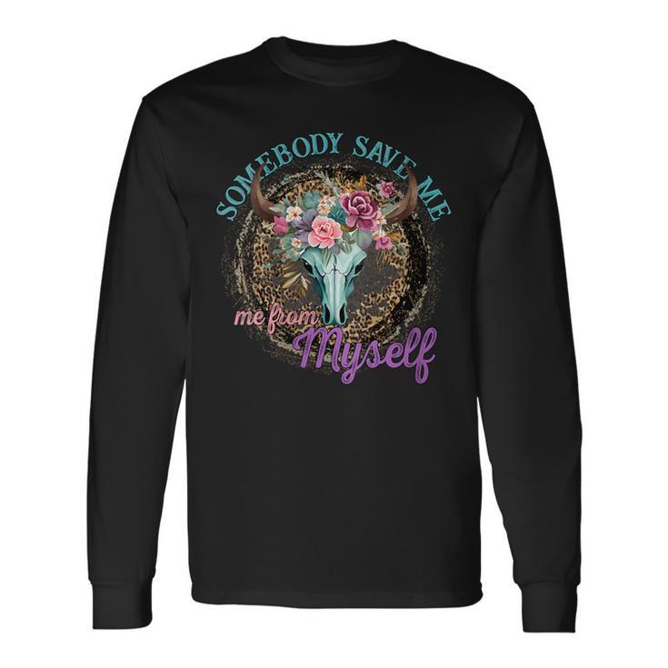 Retro Cowgirl Somebody Save Me Country Music Women Long Sleeve T-Shirt