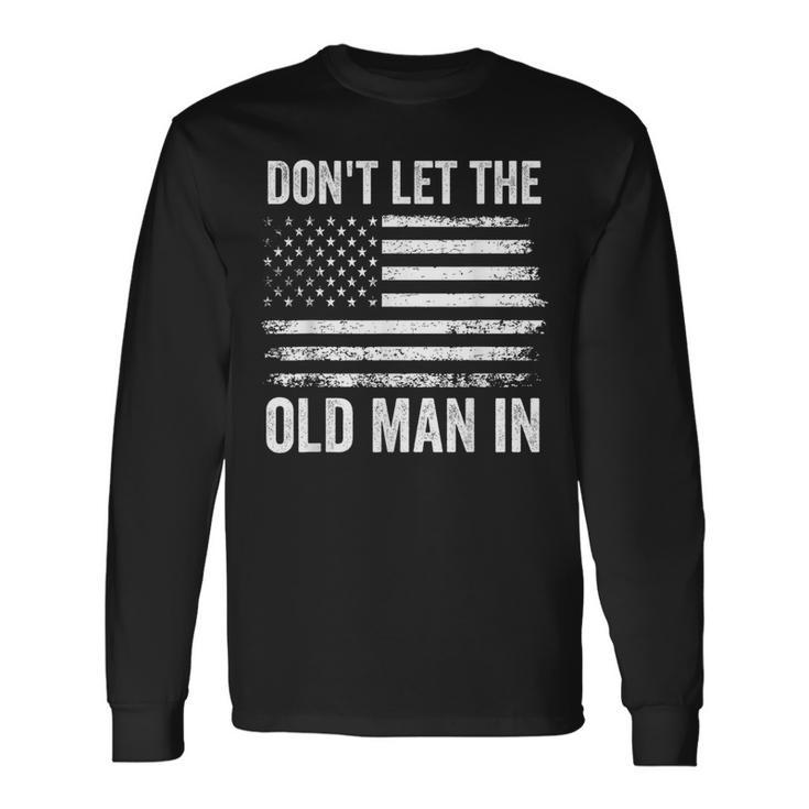 Retro Don't Let The Old Man In American Flag Women Long Sleeve T-Shirt