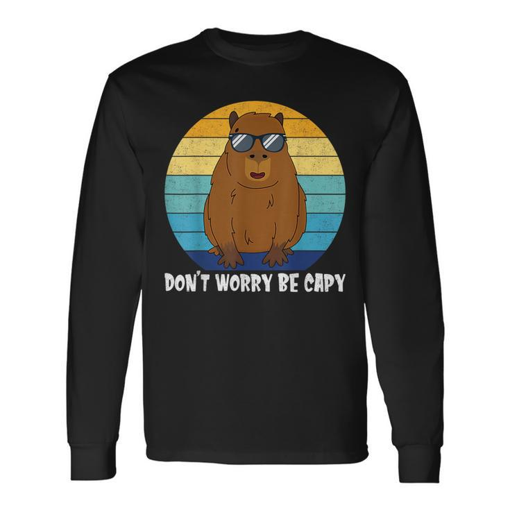 Retro Rodent Capybara Dont Be Worry Be Capy Long Sleeve T-Shirt