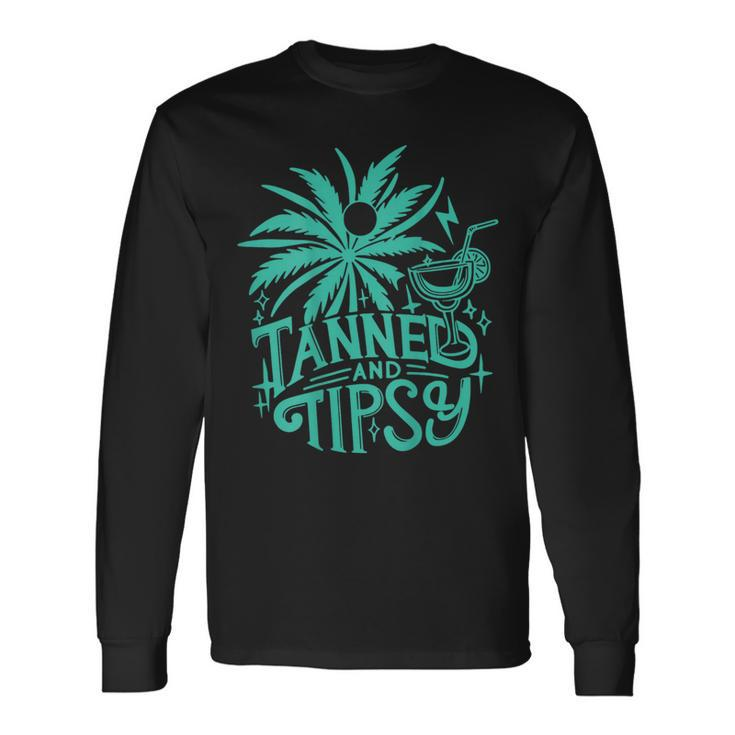 Retro Tanned And Tipsy Beach Summer Vacation On Back Long Sleeve T-Shirt