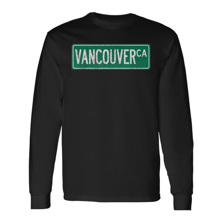 Retro Vancouver Canada Street Sign Long Sleeve T-Shirt