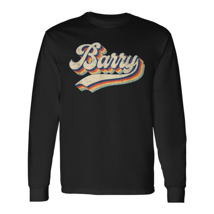 Retro Vintage Barry First Name Barry Long Sleeve T-Shirt