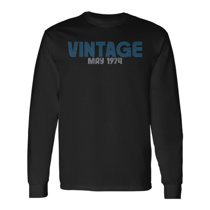 Retro Vintage Birthday Born May 1974 Bday Long Sleeve T-Shirt