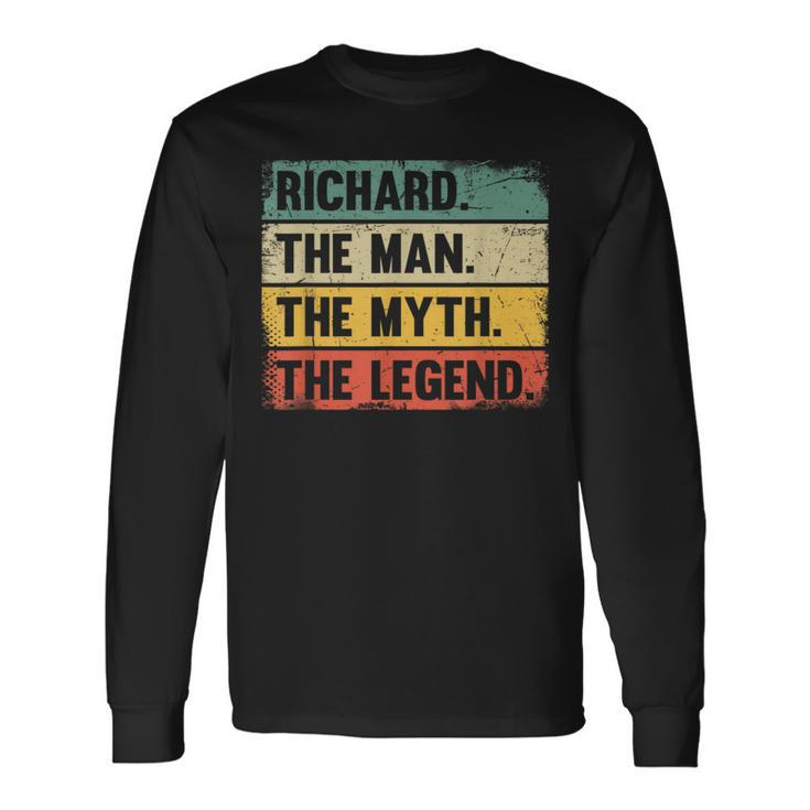 Richard The Man The Myth The Legend Retro For Richard Long Sleeve T-Shirt