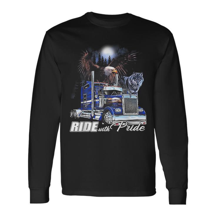 Ride With Pride Trucker Eagle Wolf Long Sleeve T-Shirt