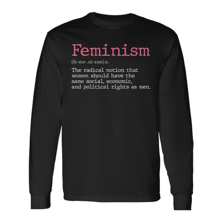 Rights Feminism Quotes Feminist Long Sleeve T-Shirt