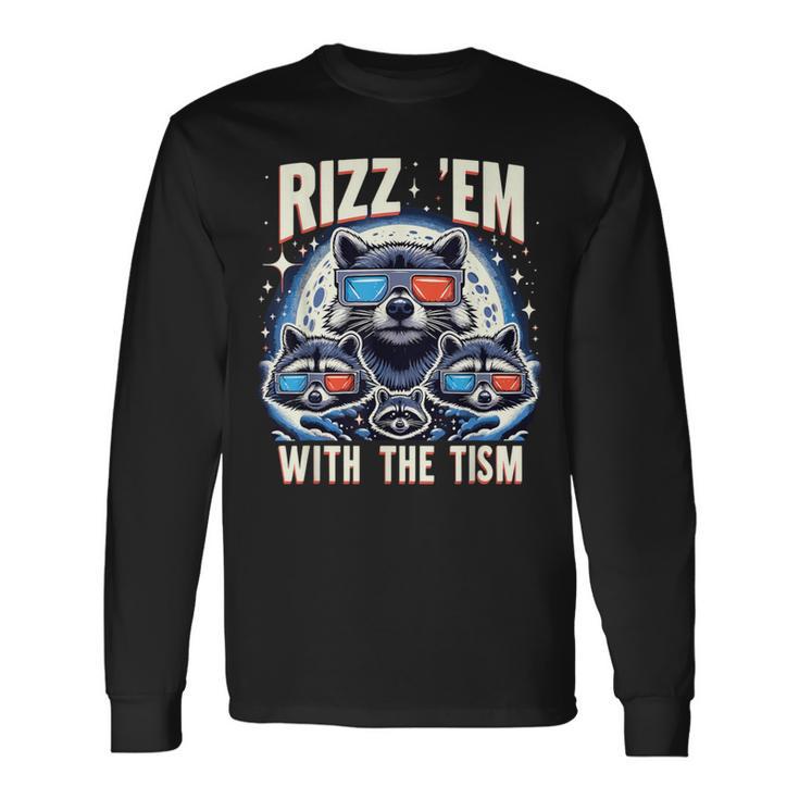 Rizz Em With The Tism Retro Vintage Raccoon Meme Autism Long Sleeve T-Shirt