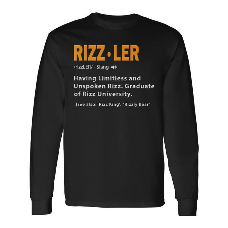 Rizzler Definition Meme Quote Gen Z Rizz Up Long Sleeve T-Shirt Gifts ideas