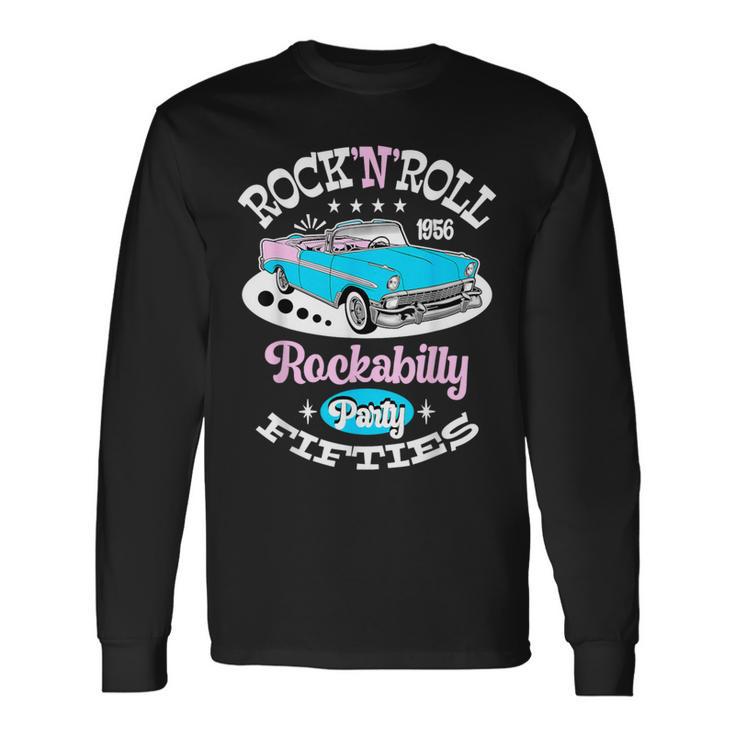 Rockabilly 50S Clothes Doo Wop Rock And Roll Vintage 1950S Long Sleeve T-Shirt Gifts ideas