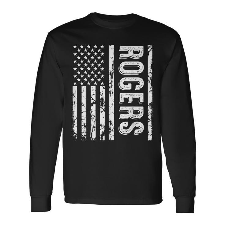 Rogers Last Name Surname Team Rogers Family Reunion Long Sleeve T-Shirt