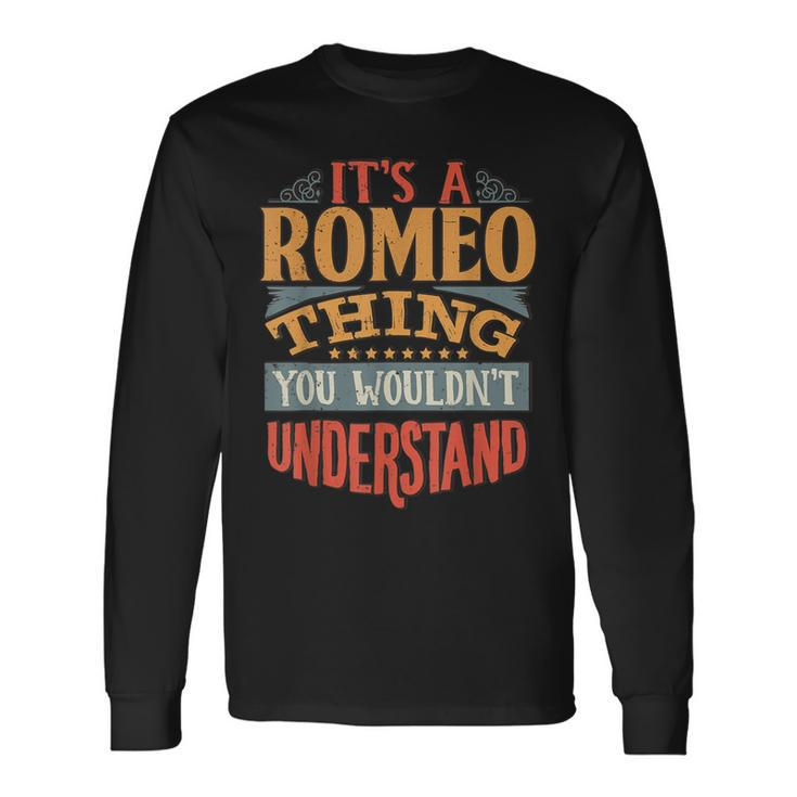 Romeo Name Long Sleeve T-Shirt