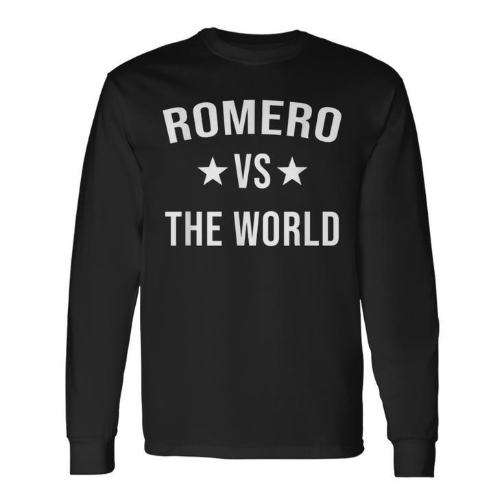 Romero Vs The World Family Reunion Last Name Team Custom Long Sleeve T-Shirt