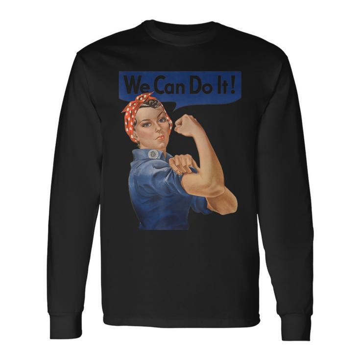 We Can Do It Rosie The Riveter Feminist Rosey Rosy Vintage Long Sleeve T-Shirt