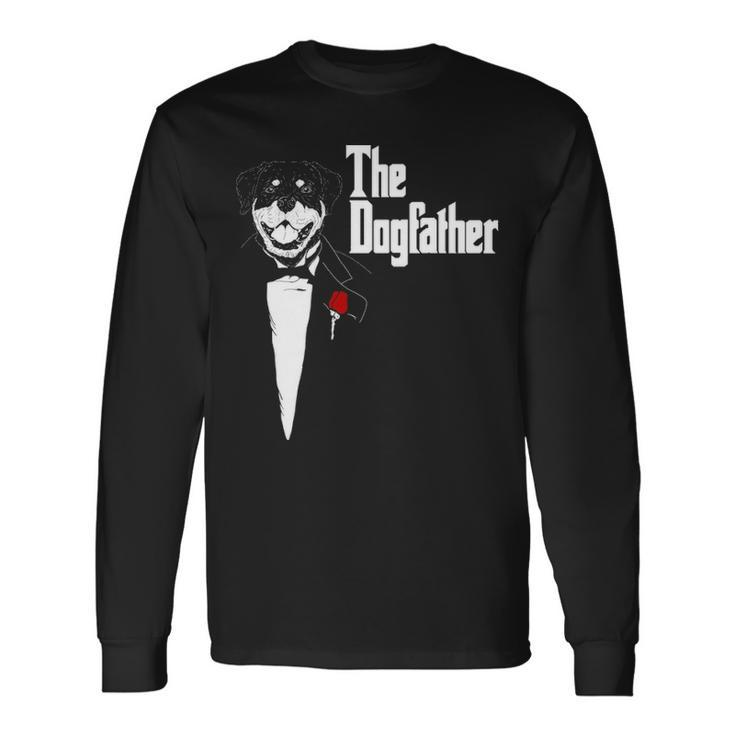 Rottweiler The Dogfather Rottweiler Rottie Dog Dad Long Sleeve T-Shirt