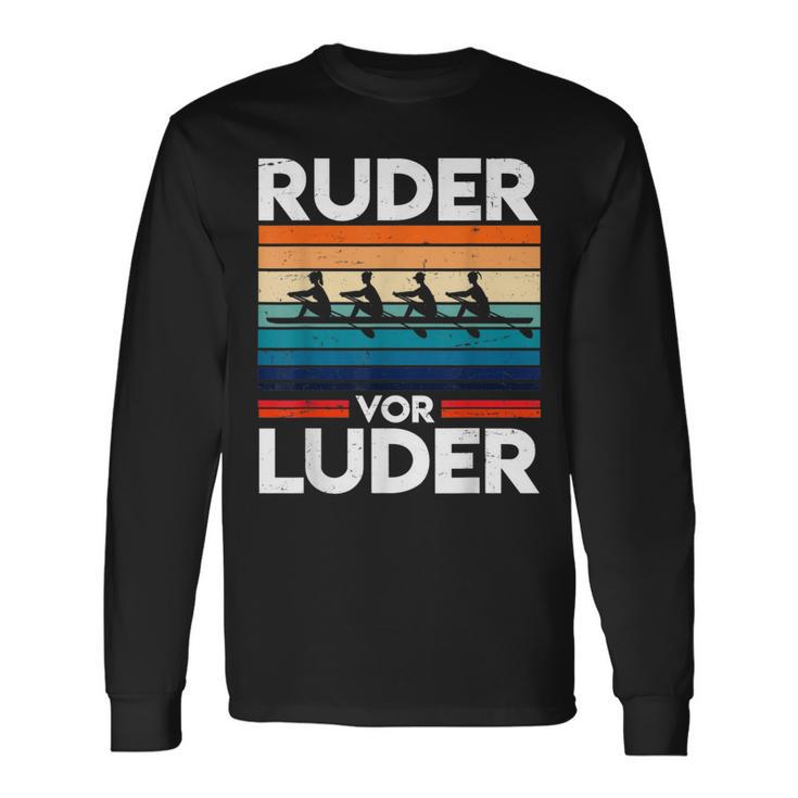 Ruderor Luder For Rowing Athletes Or Rowing Clubs Langarmshirts Geschenkideen