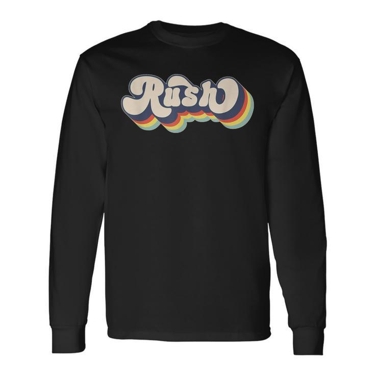 Rush Family Name Personalized Surname Rush Long Sleeve T-Shirt Gifts ideas