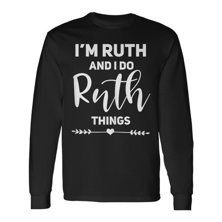 Ruth Birthday Personalized Name For Ruth Long Sleeve T-Shirt