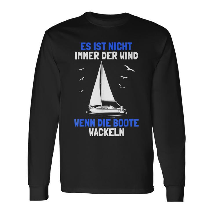 Sailor Nicht Immer der Wind Langarmshirts, Segler Spruch Geschenkideen