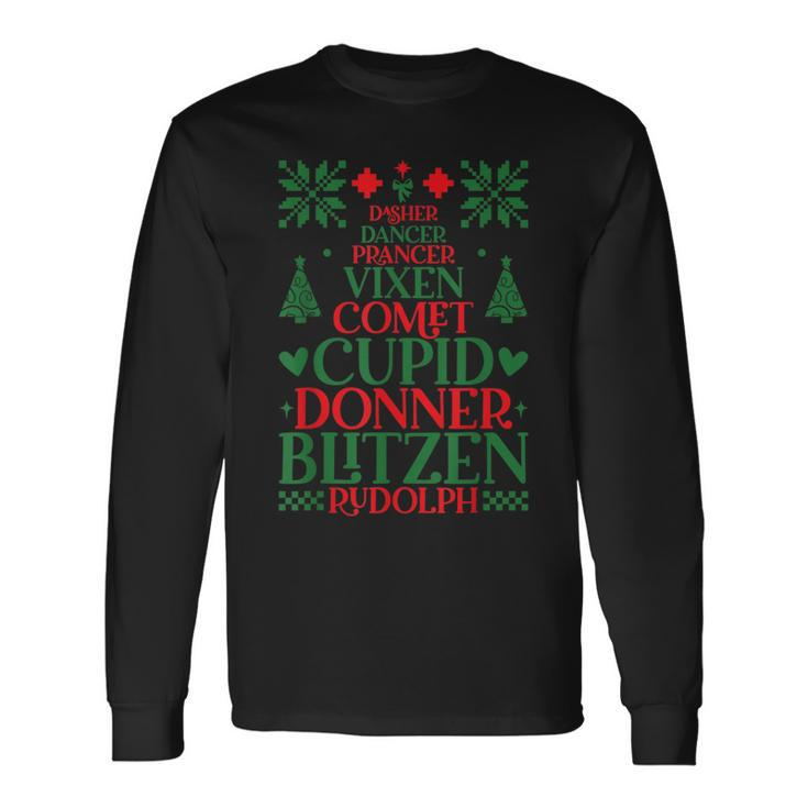 Santa's Reindeer Name Rudolph Family Ugly Christmas Sweater Long Sleeve T-Shirt