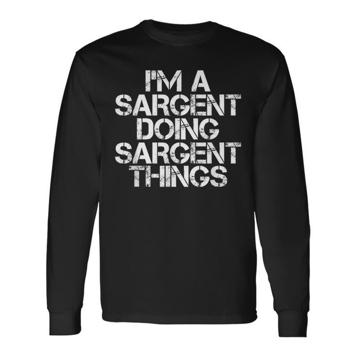 Sargent Surname Family Tree Birthday Reunion Idea Long Sleeve T-Shirt