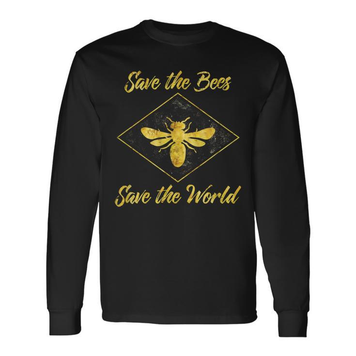 Save The Bees Save The World-Environmental Beekeeper Long Sleeve T-Shirt Gifts ideas