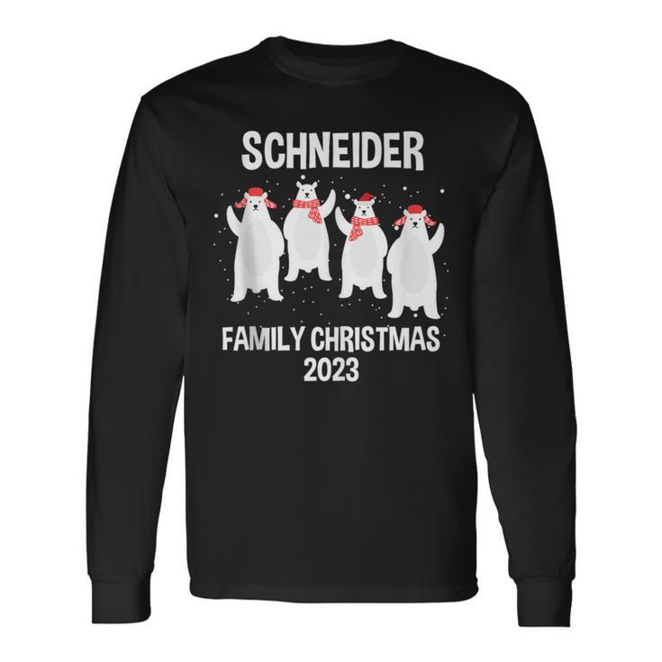 Schneider Family Name Schneider Family Christmas Long Sleeve T-Shirt