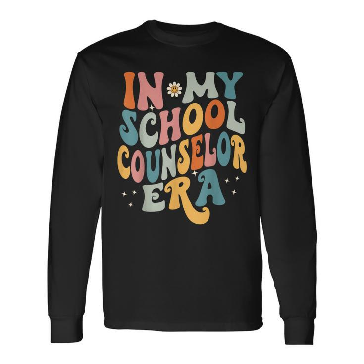 In My School Counselor Era Retro Back To School Counseling Long Sleeve T-Shirt