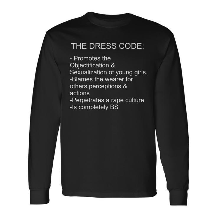 School Dress Code Protest Long Sleeve T-Shirt