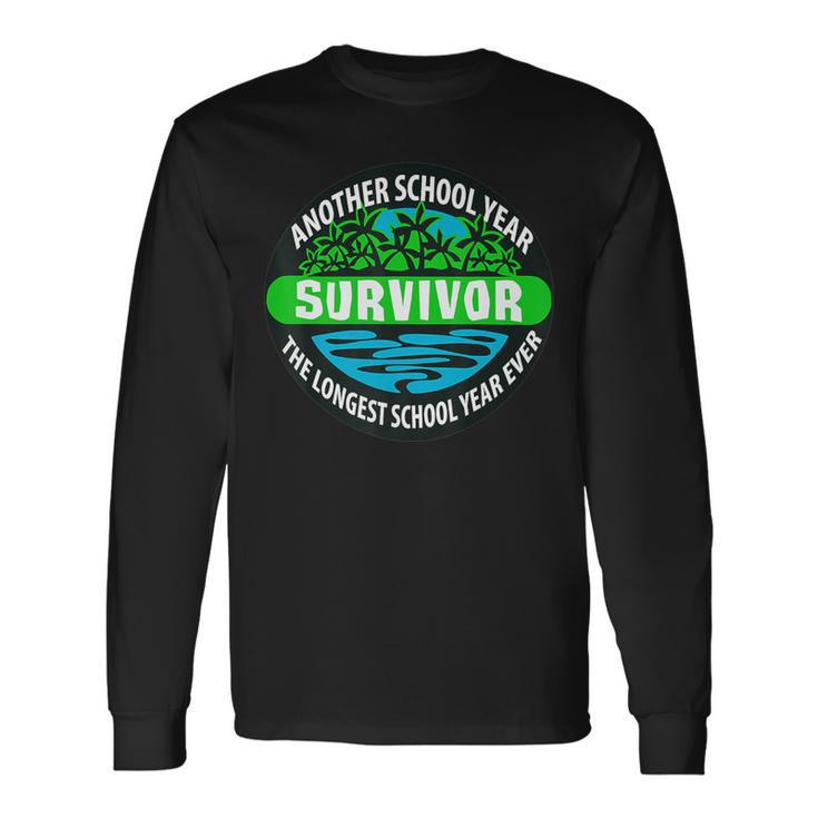 Another School Year Survivor The Longest School Year Ever Long Sleeve T-Shirt