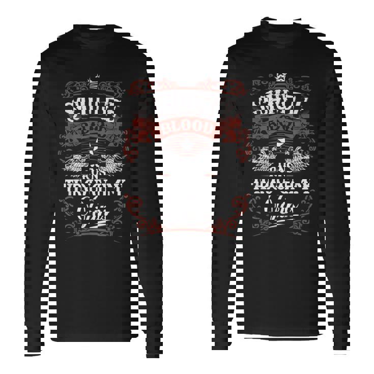 Schulte Blood Runs Through My Veins Vintage Family Name Long Sleeve T-Shirt