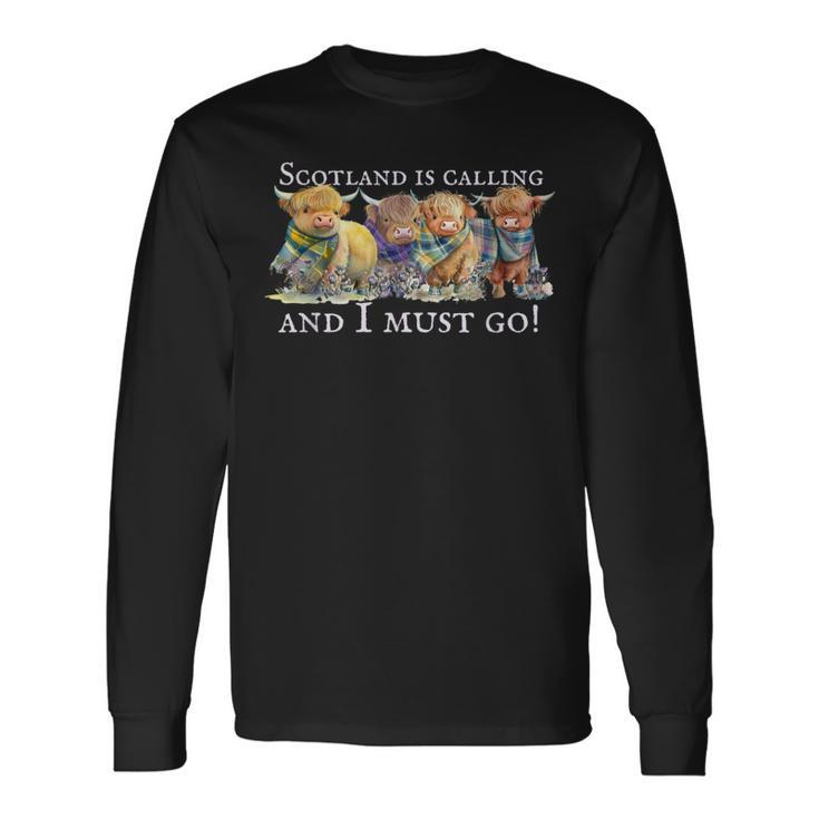 Scotland Is Calling And I Must Go Highland Cow Long Sleeve T-Shirt