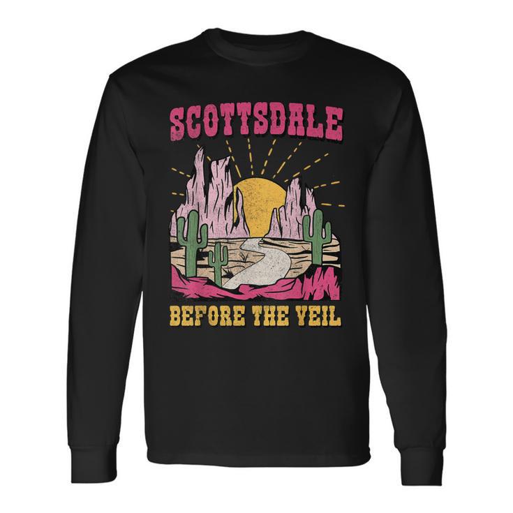 Scottsdale Before The Veil Bride Squad Bachelorette Matching Long Sleeve T-Shirt