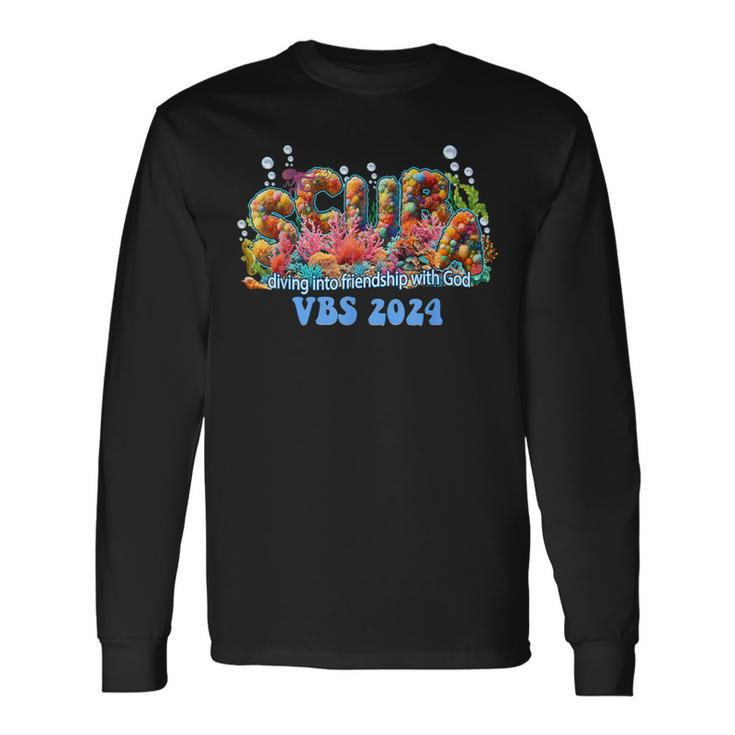 Scuba Vbs 2024 Vacation Bible School Diving Into Friendship Long Sleeve T-Shirt Gifts ideas