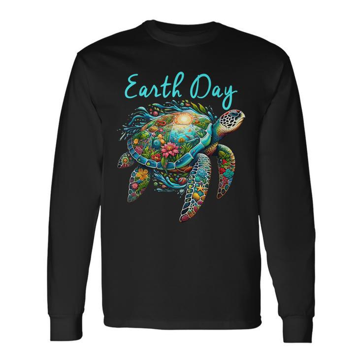 Sea Turtle Earth Day Save The Earth Long Sleeve T-Shirt