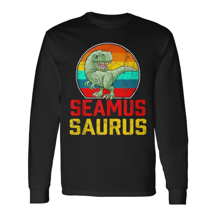 Seamus Saurus Family Reunion Last Name Team Custom Long Sleeve T-Shirt