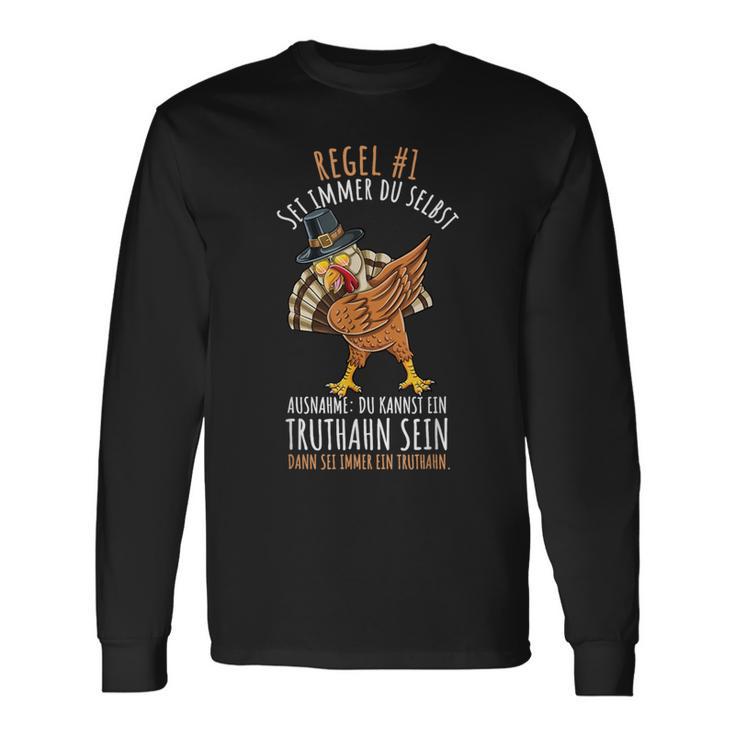 Sei Immer Du Selbst Lustiges Fleischer Truthahn Langarmshirts Geschenkideen