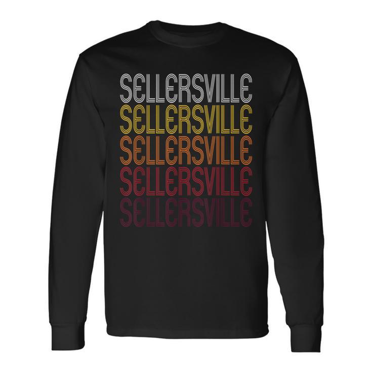 Sellersville Pa Vintage Style Pennsylvania Long Sleeve T-Shirt