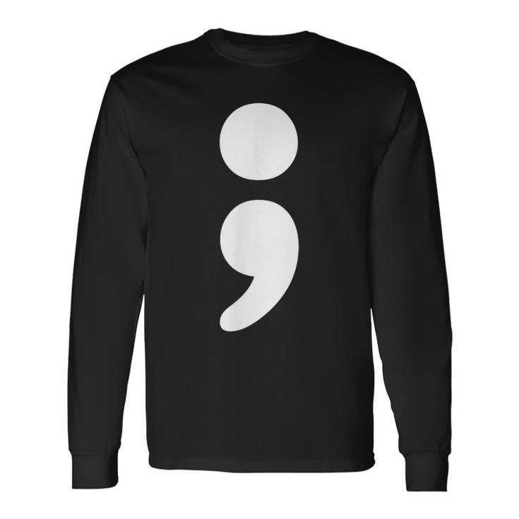 Semicolon Mental Health Matters Awareness Month Long Sleeve T-Shirt