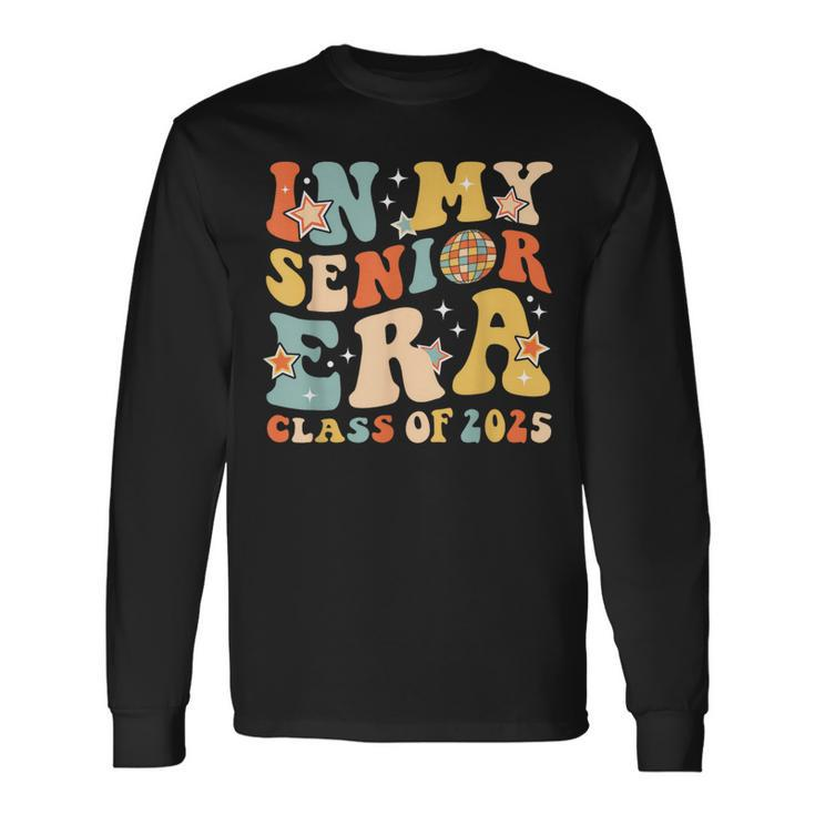 In My Senior Era Class Of 2025 Graduate Senior 2025 Long Sleeve T-Shirt Gifts ideas
