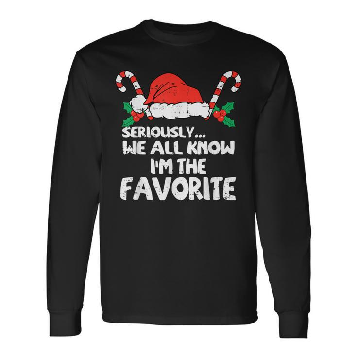 Seriously…We All Know I'm The Favorite Santa Hat Xmas Family Long Sleeve T-Shirt