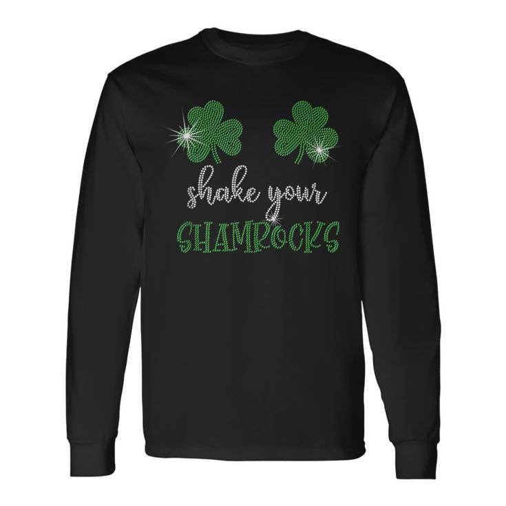 Shake Your Shamrocks Bling St Paddy's Day Long Sleeve T-Shirt Gifts ideas